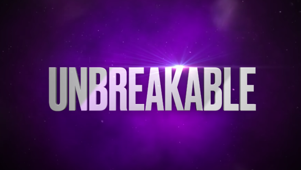 &quot;Unbreakable&quot;
