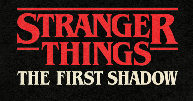 The artwork for Stranger Things The First Shadow