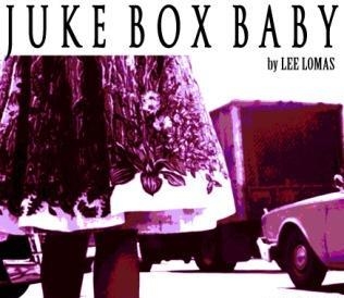 Juke Box Baby